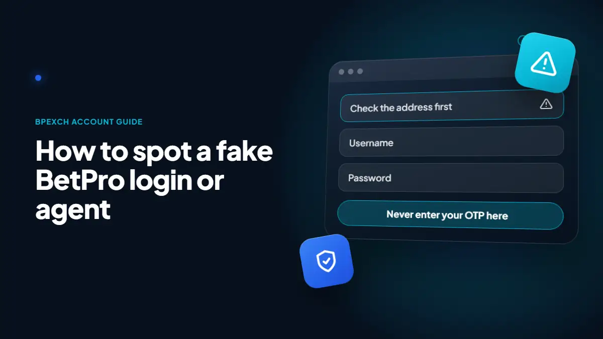 How to spot a fake BetPro login page or fake agent